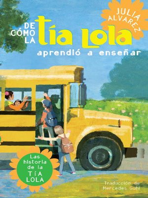 cover image of De cómo Tía Lola aprendió a enseñar